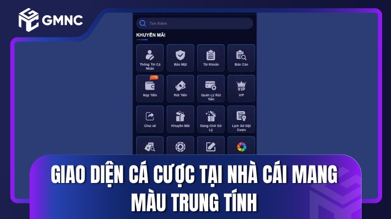 Giao diện cá cược tại nhà cái mang màu trung tính
